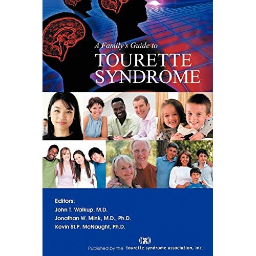 Walkup, John T., M.D. – GEBRAUCHT A Family’s Guide to Tourette Syndrome – Preis vom 08.01.2024 05:55:10 h