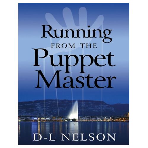 D-L Nelson - GEBRAUCHT Running from the Puppet Master - Preis vom 19.04.2024 05:01:45 h