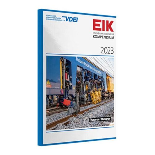Verband Deutscher Eisenbahn-Ingenieure e.V. - GEBRAUCHT EIK 2023 - Eisenbahn Ingenieur Kompendium - Preis vom 24.05.2023 05:07:15 h
