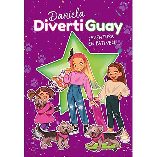 Daniela DivertiGuay – GEBRAUCHT ¡Aventura en patines! (Daniela DivertiGuay 5) (Lo más visto, Band 5) – Preis vom 22.12.2023 05:50:38 h