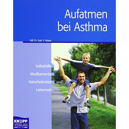 Maier, Karl F. – GEBRAUCHT Aufatmen bei Asthma: Selbsthilfe, Medikamente, Naturheilmittel, Lebensstil – Preis vom 26.11.2023 06:02:49 h