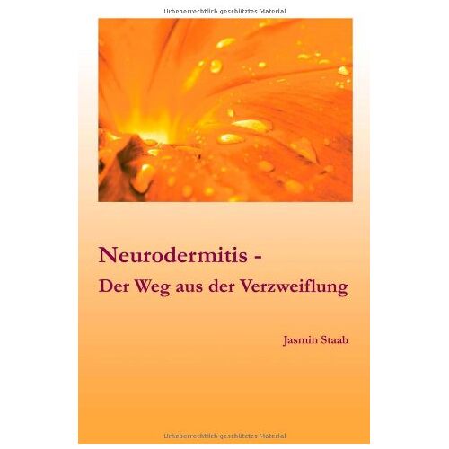 Jasmin Staab – GEBRAUCHT Neurodermitis – Der Weg aus der Verzweiflung – Preis vom 08.01.2024 05:55:10 h