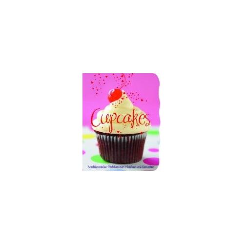 Parragon – GEBRAUCHT Cupcakes leicht gemacht: Verführerische Törtchen zum Naschen und Genießen – Preis vom 08.01.2024 05:55:10 h