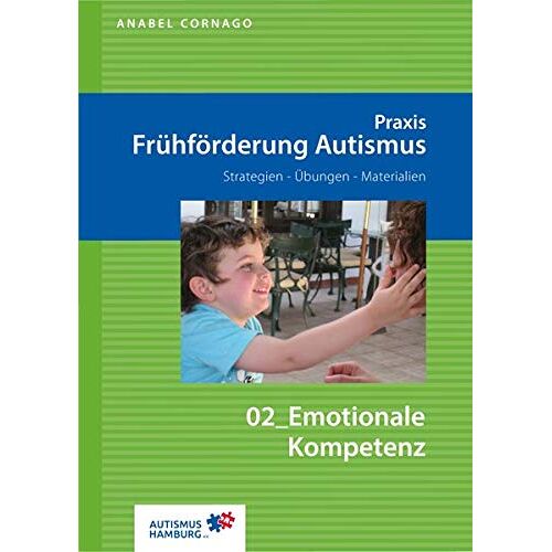 Cornago Anabel – GEBRAUCHT Praxis Frühförderung Autismus 02 Emotionale Kompetenz: Strategien – Übungen – Materialien (Praxis Frühförderung Autismus: Strategien – Aktivitäten – Materialien) – Preis vom 08.01.2024 05:55:10 h