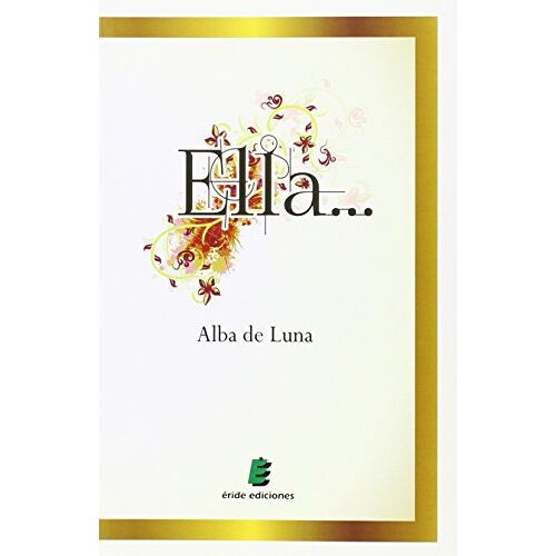 Alba Calderón Les - GEBRAUCHT Ella-- - Preis vom 28.08.2022 03:16:34 h