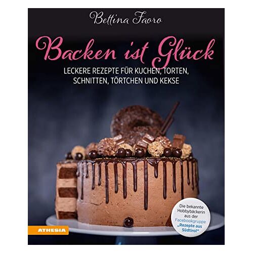 Bettina Faoro – GEBRAUCHT Backen ist Glück: Leckere Rezepte für Kuchen, Torten, Schnitten, Törtchen und Kekse – Preis vom 08.01.2024 05:55:10 h