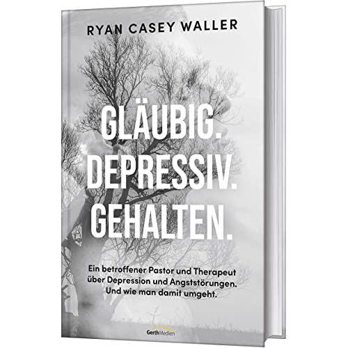 Ryan Casey Waller – GEBRAUCHT Gläubig. Depressiv. Gehalten.: Ein betroffener Pastor und Therapeut über Depressionen und Angststörungen. Und wie man damit umgeht. – Preis vom 08.01.2024 05:55:10 h