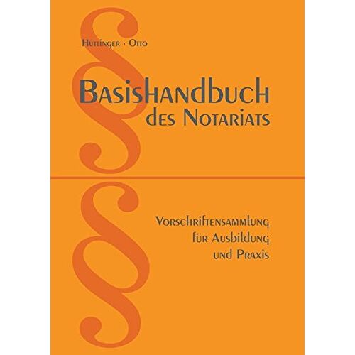 Ländernotarkasse Leipzig A.d.ö.R - GEBRAUCHT Basishandbuch des Notariats 2018 - Preis vom 27.01.2023 06:19:02 h