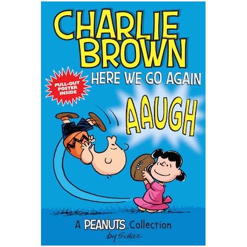 Schulz, Charles M. - GEBRAUCHT Charlie Brown: Here We Go Again (PEANUTS AMP! Series Book 7): A PEANUTS Collection (Peanuts Kids, Band 7) - Preis vom 18.04.2024 05:05:10 h