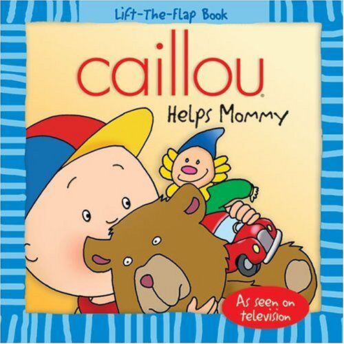 GEBRAUCHT Caillou Helps Mommy (Caillou, Lift-the-flap) - Preis vom 18.04.2024 05:05:10 h