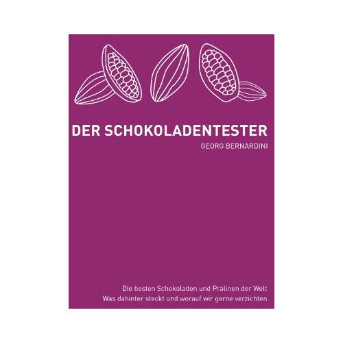 Georg Bernardini – GEBRAUCHT Der Schokoladentester: Die besten Schokoladen und Pralinen der Welt. Was dahinter steckt und worauf wir gerne verzichten – Preis vom 08.01.2024 05:55:10 h