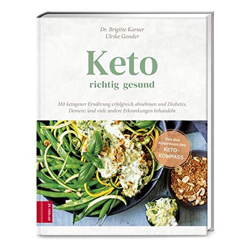 Karner, Dr. med. Brigitte – GEBRAUCHT Keto – richtig gesund: Mit ketogener Ernährung erfolgreich abnehmen und Diabetes, Demenz und viele andere Erkrankungen behandeln – Preis vom 08.01.2024 05:55:10 h