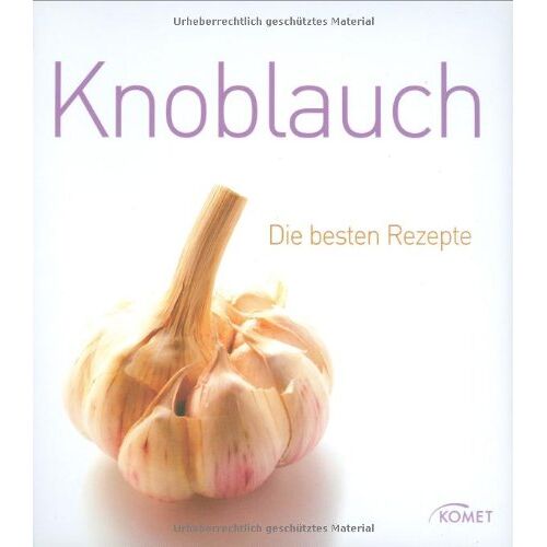 – GEBRAUCHT Knoblauch Die besten Rezepte – Preis vom 04.01.2024 05:57:39 h