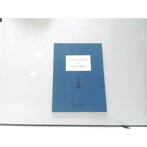 Thibau Wurstemberger – GEBRAUCHT Petit Carnet Bleu de Maitre Wong (le) – Preis vom 08.01.2024 05:55:10 h