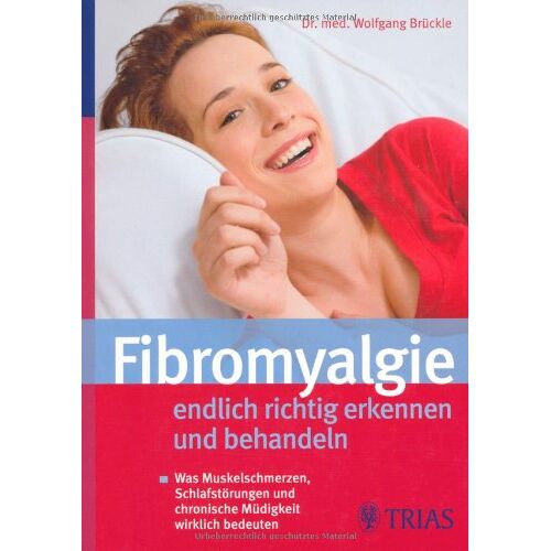 Wolfgang Brückle – GEBRAUCHT Fibromyalgie endlich richtig erkennen und behandeln: Was Muskelschmerzen, Schlafstörungen und chronische Müdigkeit wirklich bedeuten – Preis vom 08.01.2024 05:55:10 h