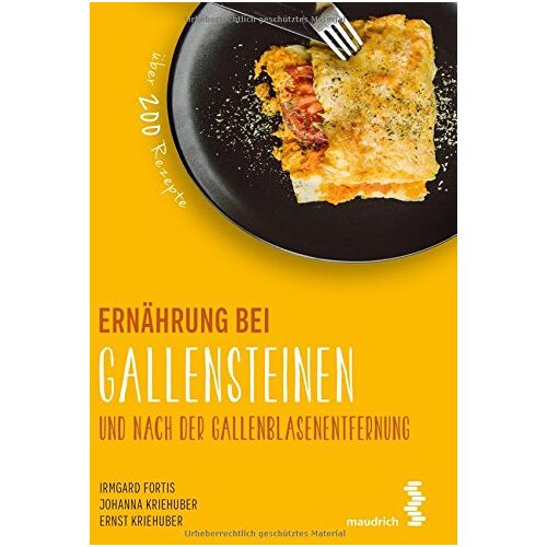 Irmgard Fortis – GEBRAUCHT Ernährung bei Gallensteinen und nach der Gallenblasenentfernung (maudrich.gesund essen) – Preis vom 08.01.2024 05:55:10 h