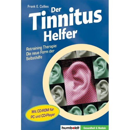 Callis, Frank E. – GEBRAUCHT Der Tinnitus Helfer. Buch und CD-ROM: Retraining Therapie: Die neue Form der Selbsthilfe – Preis vom 08.01.2024 05:55:10 h