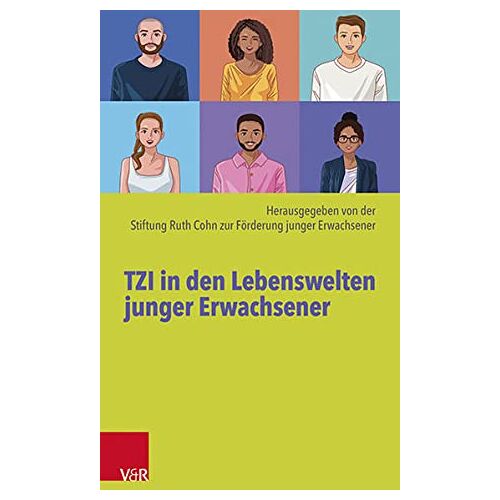 Stiftung Ruth Cohn z. Förderung junger Erwachsener – GEBRAUCHT TZI in den Lebenswelten junger Erwachsener – Preis vom 07.01.2024 05:53:54 h