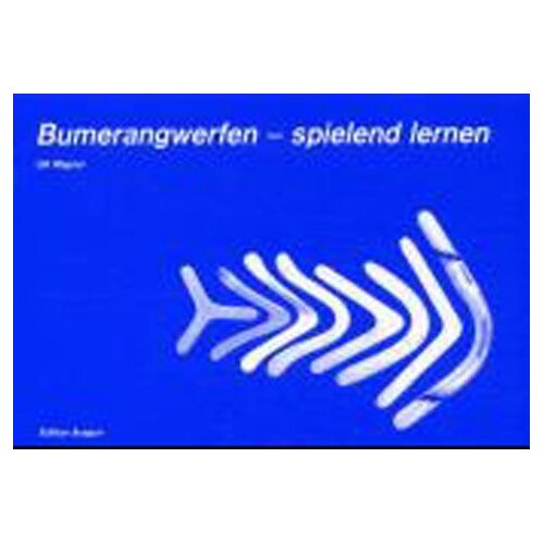 Ulli Wegner – GEBRAUCHT Bumerangwerfen – spielend lernen – Preis vom 20.12.2023 05:52:08 h
