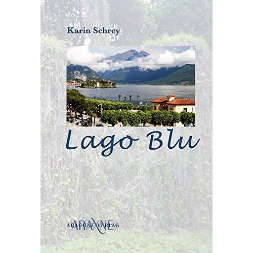 Karin Schrey – GEBRAUCHT Lago Blu: Ein Krimi aus Piemont – Preis vom 04.01.2024 05:57:39 h