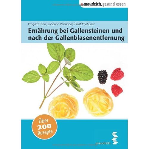 Irmgard Fortis – GEBRAUCHT Ernährung bei Gallensteinen und nach der Gallenblasenentfernung – Preis vom 08.01.2024 05:55:10 h