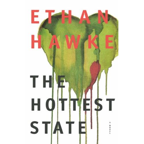 Ethan Hawke – GEBRAUCHT The Hottest State: A Novel – Preis vom 04.01.2024 05:57:39 h
