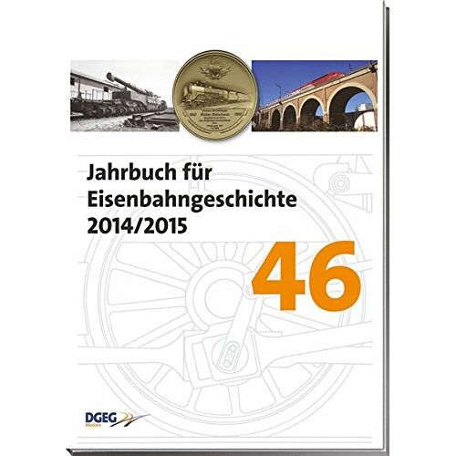 GEBRAUCHT Jahrbuch für Eisenbahngeschichte 46: 2014/2015 - Preis vom 15.04.2024 05:04:46 h