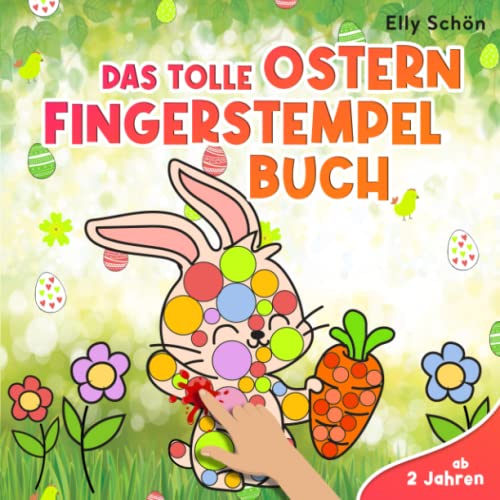 Elly Schön – GEBRAUCHT Das tolle Ostern Fingerstempelbuch ab 2 Jahren: Ostermalbuch ab 2 für Jungen und Mädchen. Malbuch und Fingerstempeln zu Ostern. – Preis vom 26.11.2023 06:02:49 h