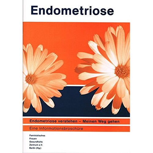 Martina Schröder – GEBRAUCHT Endometriose: Endometriose verstehen – Meinen Weg gehen – Preis vom 08.01.2024 05:55:10 h