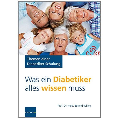 Berend Willms - GEBRAUCHT Was ein Diabetiker alles wissen muss: Themen einer Diabetikerschulung - Preis vom 27.02.2024 05:57:35 h