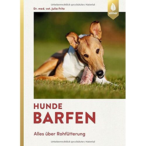 Julia Fritz – GEBRAUCHT Hunde barfen: Alles über Rohfütterung – Preis vom 08.01.2024 05:55:10 h