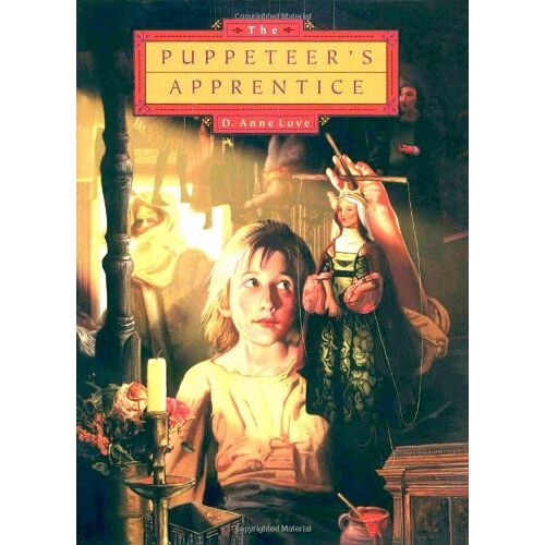 Love, D. Anne - GEBRAUCHT The Puppeteer's Apprentice - Preis vom 28.03.2024 06:04:05 h