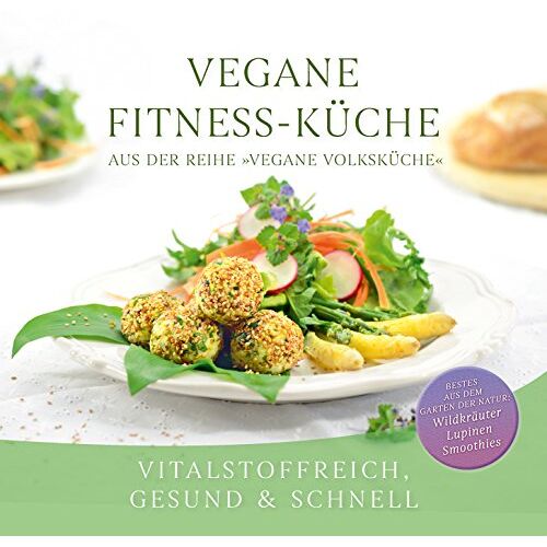 Gabriele-Verlag Das Wort – GEBRAUCHT Vegane Fitness-Küche: Vitalstoffreich, gesund & schnell – Preis vom 08.01.2024 05:55:10 h