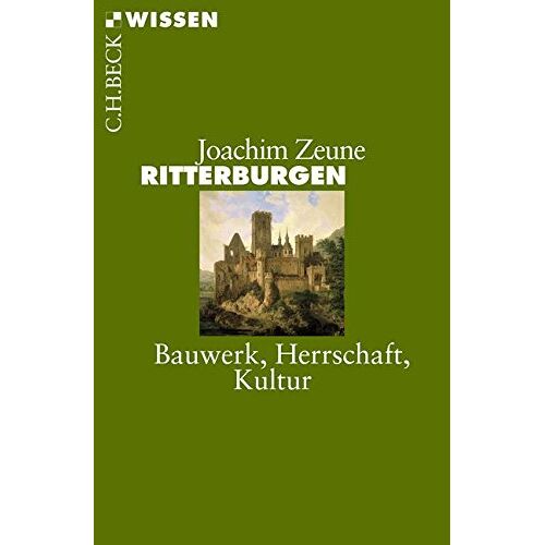 Joachim Zeune - GEBRAUCHT Ritterburgen: Bauwerk, Herrschaft, Kultur (Beck'sche Reihe) - Preis vom 18.02.2024 05:58:07 h