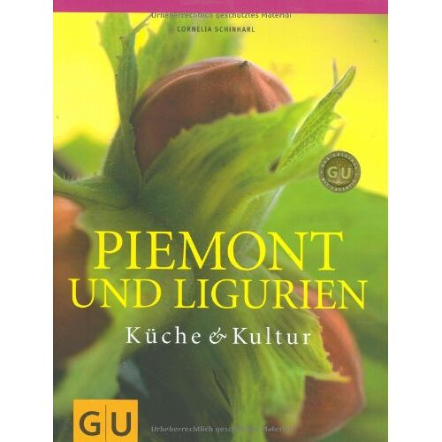 Cornelia Schinharl – GEBRAUCHT Piemont und Ligurien: Küche & Kultur. Für die Sinne (GU Für die Sinne) – Preis vom 04.01.2024 05:57:39 h