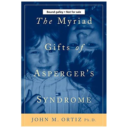 Ortiz, John M. – GEBRAUCHT The Myriad Gifts of Asperger’s Syndrome – Preis vom 08.01.2024 05:55:10 h