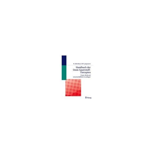 Ronald Dehmlow – GEBRAUCHT Handbuch der Ozon-Sauerstoff-Therapie – Preis vom 07.01.2024 05:53:54 h