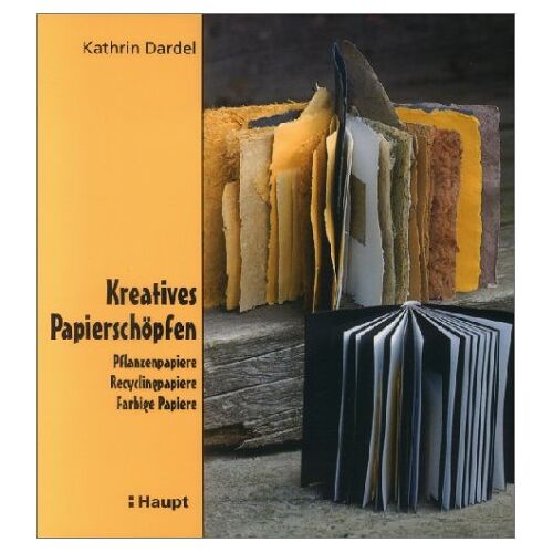Kathrin Dardel – GEBRAUCHT Kreatives Papierschöpfen: Pflanzenpapiere. Recyclingpapiere. Farbige Papiere – Preis vom 20.11.2023 06:08:46 h
