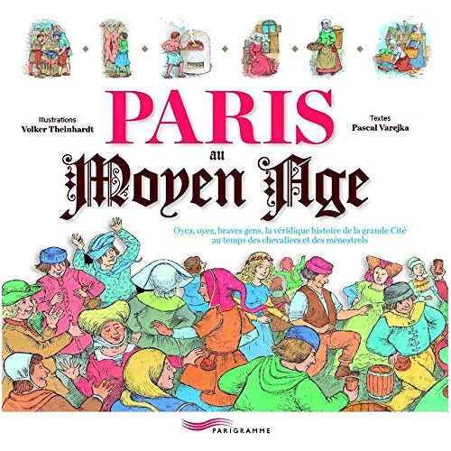 Pascal Varejka - GEBRAUCHT Paris au Moyen Age - Preis vom 30.01.2023 06:15:06 h