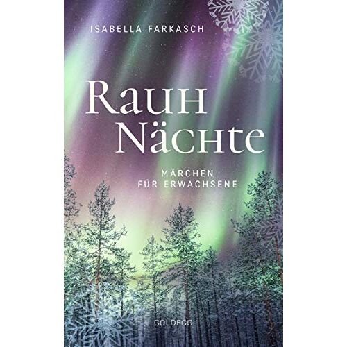 Isabella Farkasch – GEBRAUCHT Rauhnächte. Märchen für Erwachsene: Mrchen fr Erwachsene – Preis vom 07.01.2024 05:53:54 h