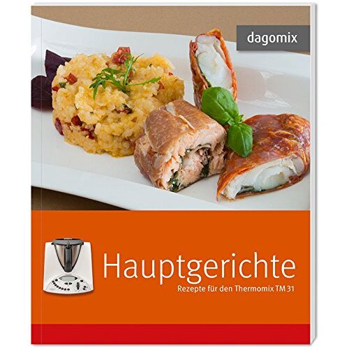 Gabriele Dargewitz – GEBRAUCHT Hauptgerichte Rezepte für den Thermomix TM31 – Preis vom 06.01.2024 05:57:12 h