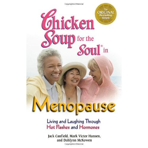 Jack Canfield – GEBRAUCHT Chicken Soup for the Soul in Menopause: Living and Laughing Through Hot Flashes and Hormones – Preis vom 08.01.2024 05:55:10 h