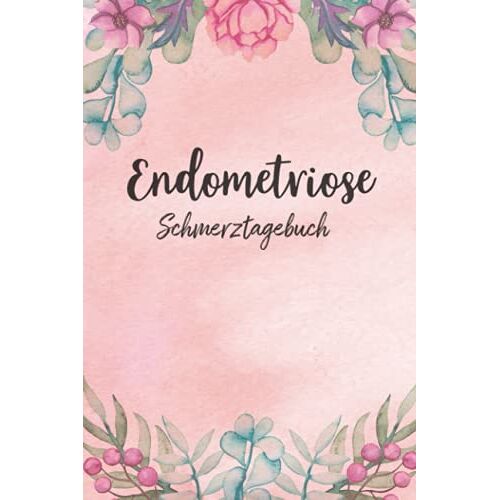 Björn Meyer – GEBRAUCHT Endometriose Schmerztagebuch: Tagebuch, Schmerzprotokoll für akute chronische Schmerzen zum ausfüllen, ankreuzen. Buch zur Dokumentation für Besuche … bei Beschwerden – Preis vom 08.01.2024 05:55:10 h