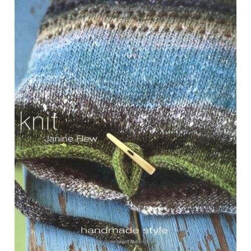 Janine Flew - GEBRAUCHT Knit: Handmade Style (Handmade Style (Thunder Bay Press)) - Preis vom 19.04.2024 05:01:45 h