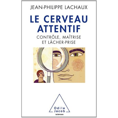 Jean-Philippe Lachaux – GEBRAUCHT Le Cerveau attentif – Preis vom 04.01.2024 05:57:39 h