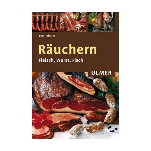 Egon Binder – GEBRAUCHT Räuchern. Fleisch, Wurst, Fisch – Preis vom 08.01.2024 05:55:10 h