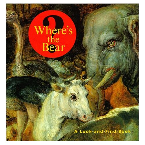 Jan Brueghel - GEBRAUCHT Getty, .: Where′s the Bear? - A Look-and-Find Book (Getty Trust Publications: J. Paul Getty Museum) - Preis vom 20.05.2023 05:14:47 h