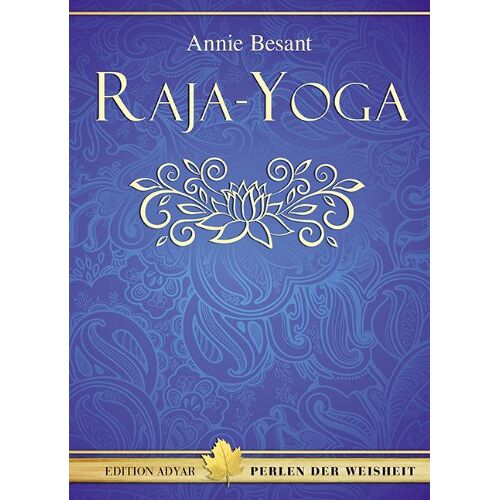 Gebraucht: Annie Besant - GEBRAUCHT Raja-Yoga - Preis vom 15.08.2022 04:40:27 h