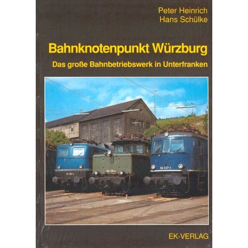 Peter Heinrich - GEBRAUCHT Bahnknotenpunkt Würzburg - Preis vom 12.03.2023 06:11:34 h