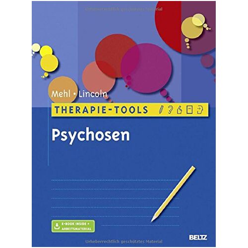 Stephanie Mehl – GEBRAUCHT Therapie-Tools Psychosen: Mit E-Book inside und Arbeitsmaterial – Preis vom 08.01.2024 05:55:10 h